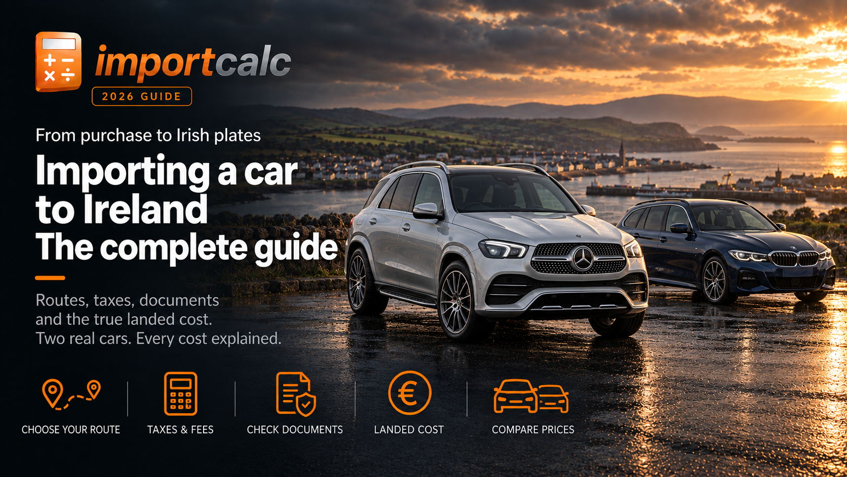 Importing a car to Ireland: costs, VRT and the 2026 process
